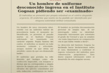 Un hombre de uniforme desconocido ingresa en Gogoan pidiendo ser examinado