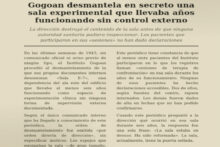 Gogoan desmantela en secreto una sala experimental que llevaba años funcionando sin control externo